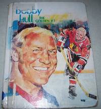 Bobby Hull the Golden Jet (Creative&#039;s Superstars) by Ted Zalewski - 1974