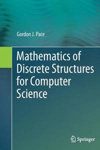 Mathematics of Discrete Structures for Computer Science