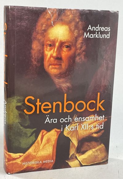 Stenbock. Ära och ensamhet i Karl XII:s tid.…