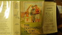 The Eight-Oared Victors A Study of College Water Sports. In RARE Color DustJacket By Howard L. Hastings of 3… by B/W Frontispiece the Finish Line Was But a Hundred Feet Away of People on Water Blank Endpapers FOX Former OWNER STAMP & Date of 1928 - First Edition - 1913 - from BLUFF PARK RARE BOOKS (SKU: 24712)