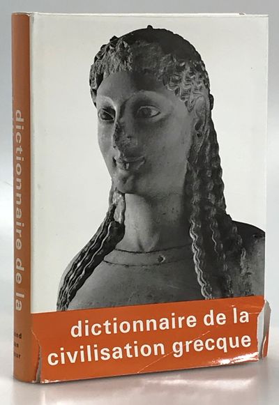 Dictionnaire de la civilisation grecque.