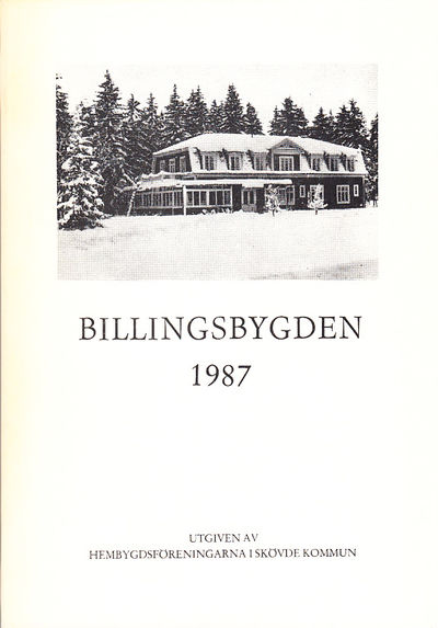 Billingsbygden. Årgång 14, 1987. Utgiven av…