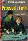 Proceed at Will