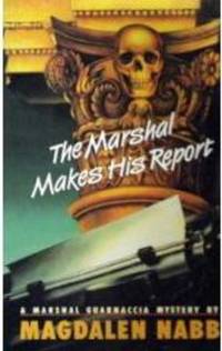 The Marshal Makes His Report *Signed 1st US* by Nabb, Magdalen - 1969