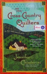 The Cross-country Quilters - An Elm Creek Quilts Novel