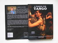 image of A passion for tango: a thoughtful, provocative and useful guide to that universal body language - Argentine tango