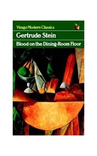 Blood On The Dining-Room Floor (VMC) by Stein, Gertrude