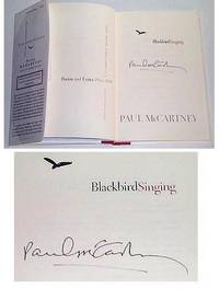 Blackbird Singing : Poems and Lyrics 1965-1999 by McCartney, Paul - 2001