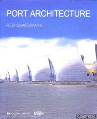 Port architecture: constructing the littoral