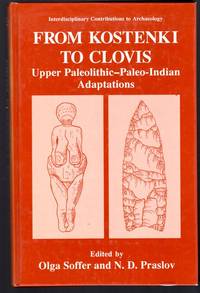 cover of From Kostenki to Clovis Upper Paleolithic-Paleo-Indian Adaptions (Interdisciplinary Contributions to Archaeology)