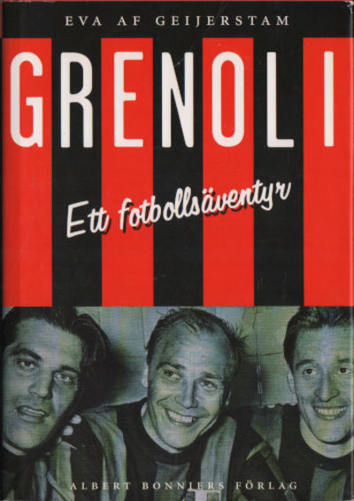 GRENOLI. Ett fotbollsäventyr.