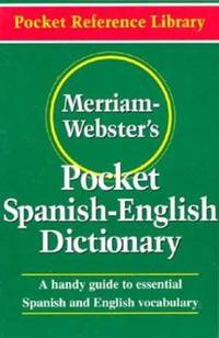 Merriam-Webster's Pocket Spanish-English Dictionary