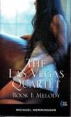 LAS VEGAS QUARTET, THE. BOOK 1