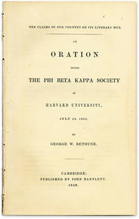 The Claims of Our Country on Its Literary Men: An Oration Before..