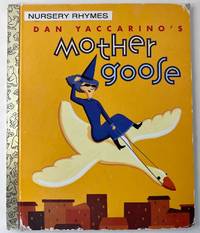 Dan Yaccarino's Mother Goose (Little Golden Book)