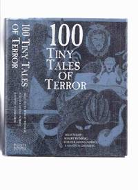 image of 100 Tiny Tales of Terror (includes: Desert Lich; Everlasting Club; Greater Festival of Masks; Mr. Lupescu; Queer Cicerone; Rag Thing; Tapestry Gate; Three Marked Pennies; Tom Toothacre's Ghost Story; A Wedding Chest, etc)