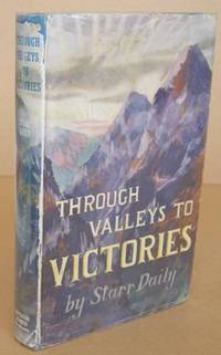 Through Valleys to Victories