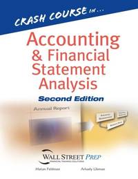 Crash Course in Accounting & Financial Statement Analysis