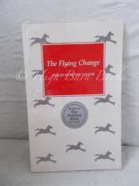 The Flying Change by Taylor, Henry - 1985 