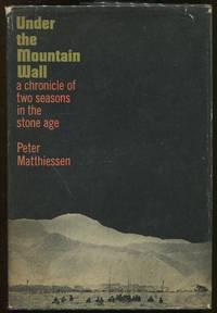 Under the Mountain Wall; A Chronicle of Two Seasons in the Stone Age