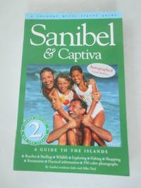 Sanibel &amp; Captiva: A Guide to the Islands by Neal, Julie; Neal, Mike - 2003-06-01