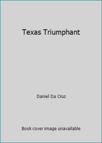 Texas Triumphant