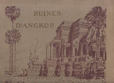 RUINES D´ ANGKOR. Édition Photo Nadal, Saïgon.