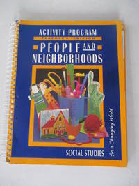 The World Around Us: People and Neighborhoods: Activity Program, Grade 1 (Social Studies for a Changing World, Teacher&#039;s Edition Grade 1) by Dr. James Banks - 1995-01-01