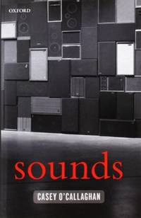 Sounds: A Philosophical Theory