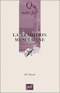 image of La Tradition musulmane (que sais je ?)