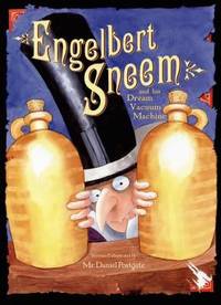 Engelbert Sneem and His Dream Vacuum Cleaner