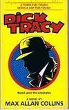 DICK TRACY by Max Allan Collins - Paperback - (Film/TV tie-in) - 1990 - from Sugen & Co. (SKU: 001038)