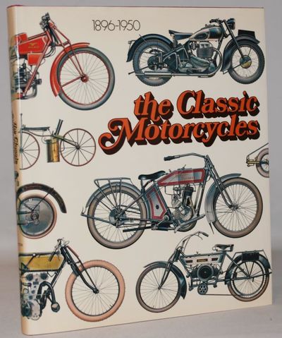 The classic motorcycles 1896-1950.