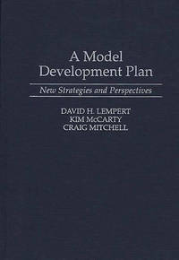 A Model Development Plan: New Strategies and Perspectives
