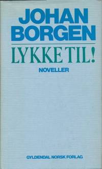 Lykke til! . Noveller