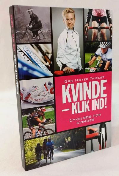 Kvinde - klik ind! -  Cykelbog for kvinder.