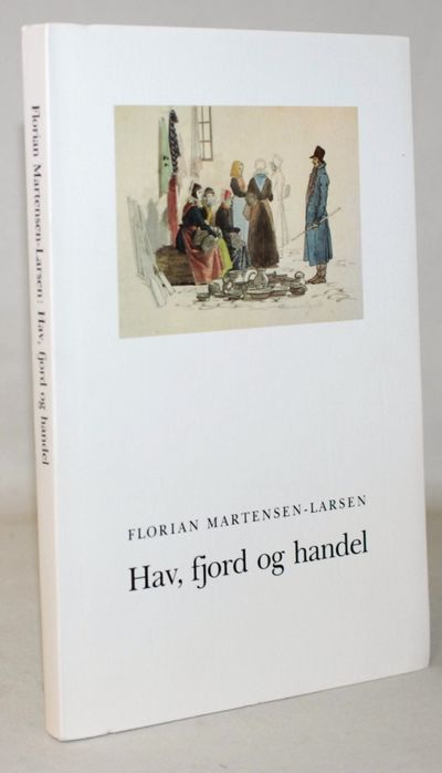 Hav, fjord og handel - en studie i handelsveje i…