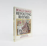 REVOLTING RHYMES by DAHL, Roald; BLAKE, Quentin: