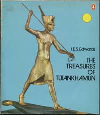 The Treasures of Tutankhamun by I.E.S EDWARDS - Paperback - 1977 - from Between the Covers- Rare Books, Inc. ABAA (SKU: 423498)