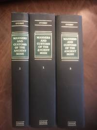 On the Manners and Customs Of the Ancient Irish