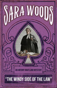 The Windy Side of the Law: An Antony Maitland Mystery