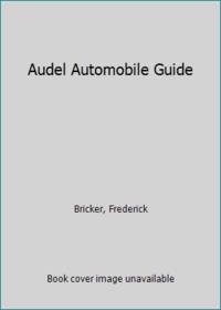 Audel Automobile Guide