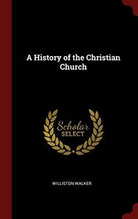 cover of A History of the Christian Church