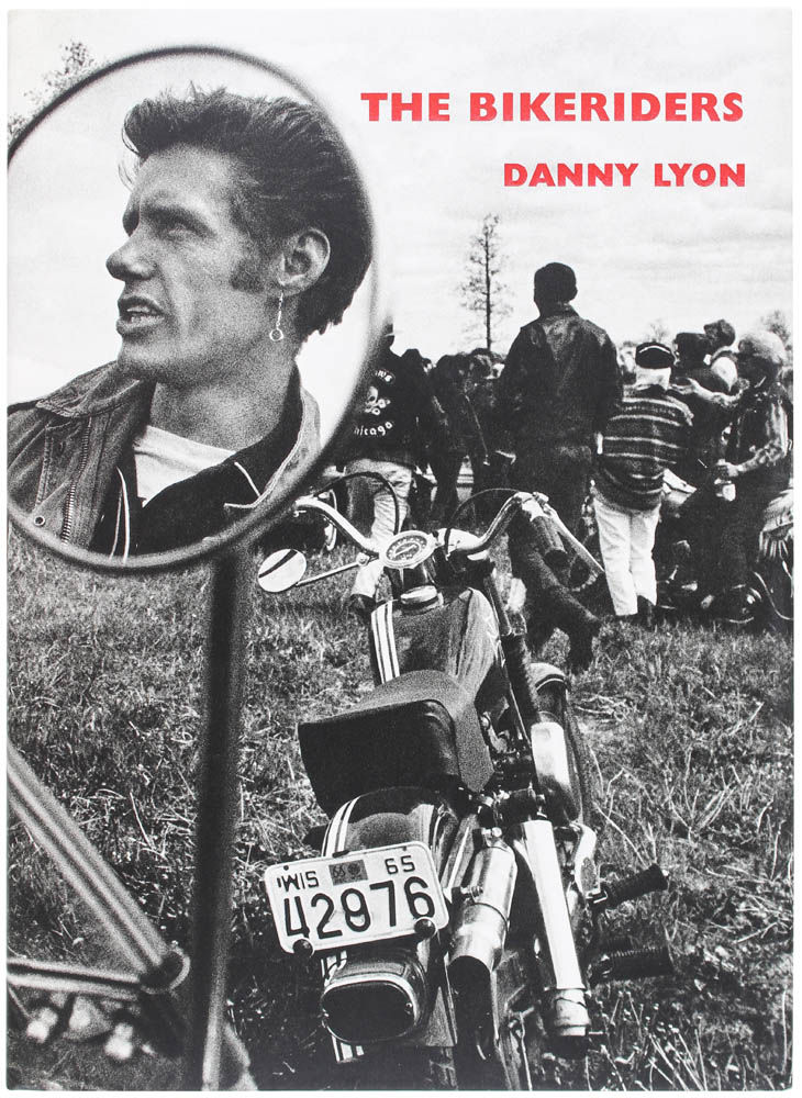 BIBLIO The Bikeriders by LYON, Danny 1997 Santa Fe Twin Palms Publishers