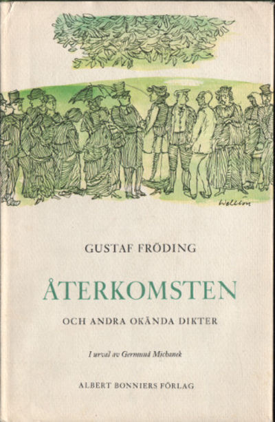 ÅTERKOMSTEN OCH ANDRA OKÄNDA DIKTER.