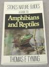 A Guide to Amphibians and Reptiles (Stokes Nature Guides Ser.)