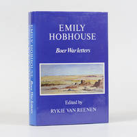 Emily Hobhouse. Boer War Letters by Rykie (Ed) Van Reenen - Hardcover - from Quagga Books (SKU: 303140)