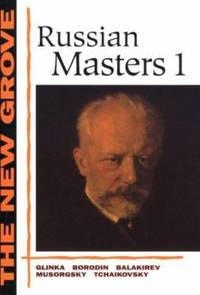 Russian Masters : Glinka, Borodin, Balakirev, Musorgsky, Tchaikovsky