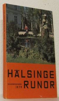 Hälsingerunor. En hembygdsbok 1979.