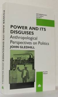 Power and Its Disguises. Anthropological…